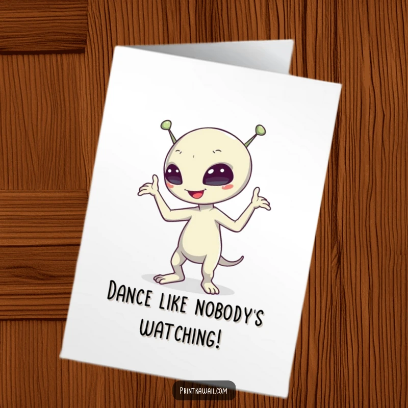 Funny Free Printable Birthday Card: Playful alien with googly eyes doing a wacky dance, spreading joy and laughter.