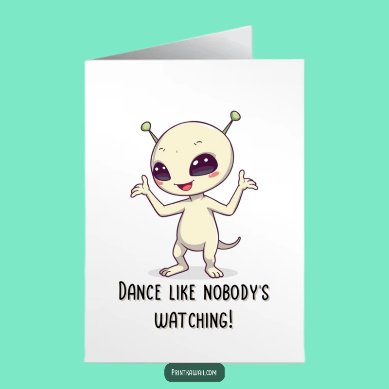 Free Printable Silly Alien Dance Birthday Card - Funny Downloadable Gift for Laughs