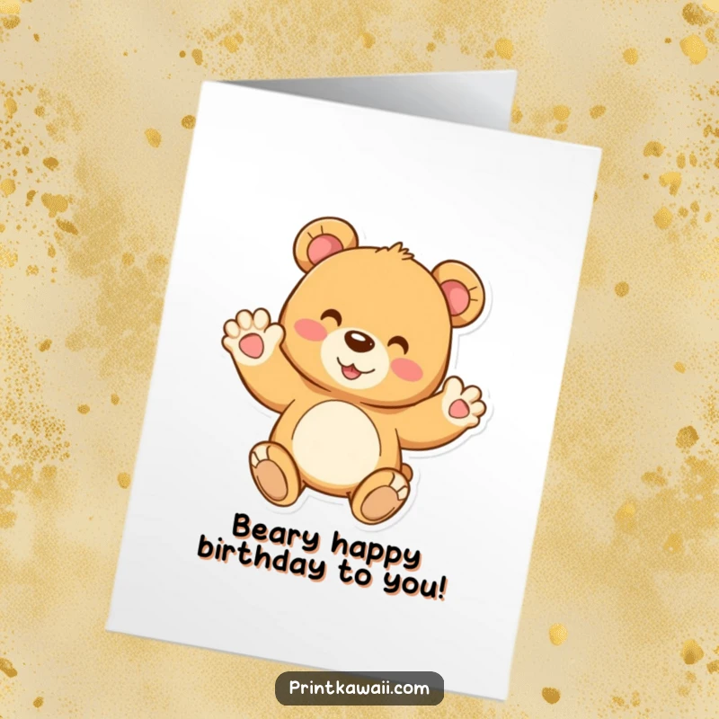Funny Free Printable Teddy Bear Birthday Card, a joyful bear waving hello, sending warm wishes, a cute downloadable gift.
