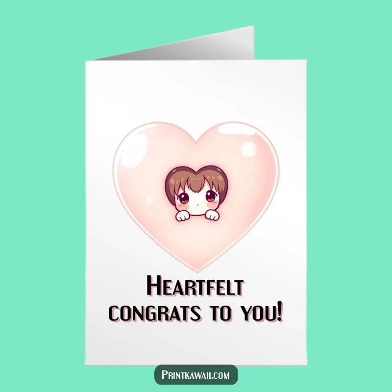 Free Printable Congrats Card: Shy Heart Peeker - Funny Downloadable Gift for Gentle Celebrations