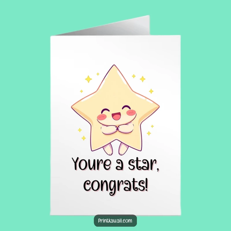 Free Printable Congrats Card: Star Hugger - Funny Downloadable Gift for Big Achievements