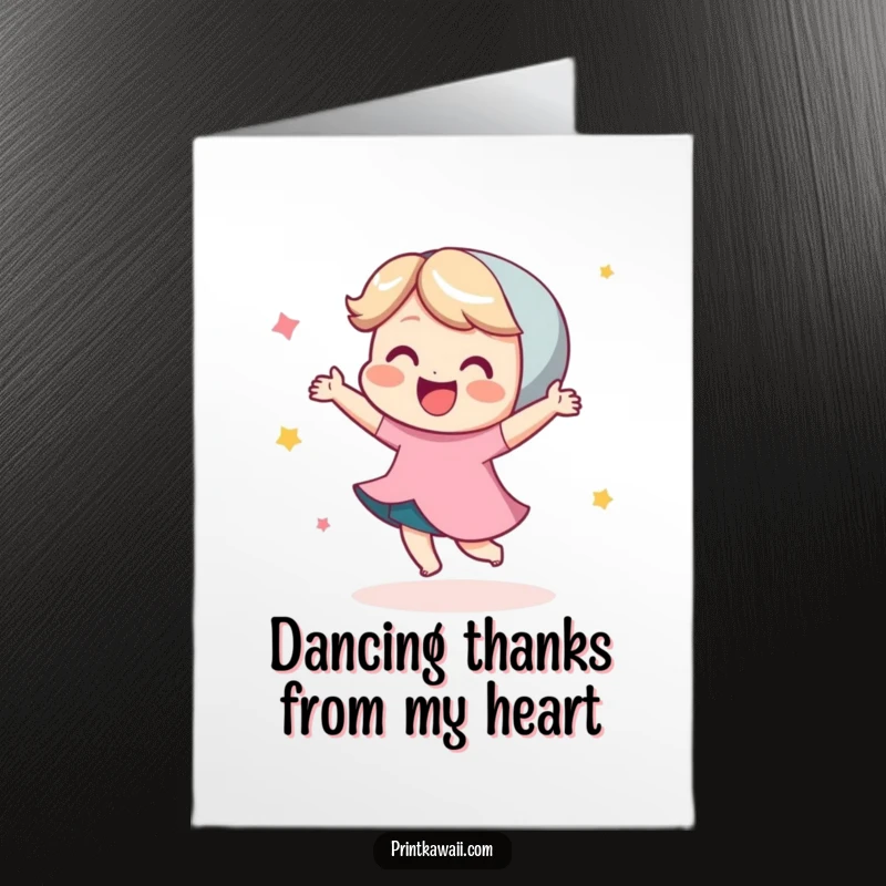 Funny Free Printable Thank You Card: Cute character doing a happy dance, expressing thanks with infectious glee.